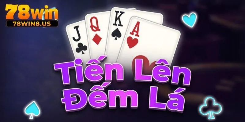 Tiến Lên Đếm Lá